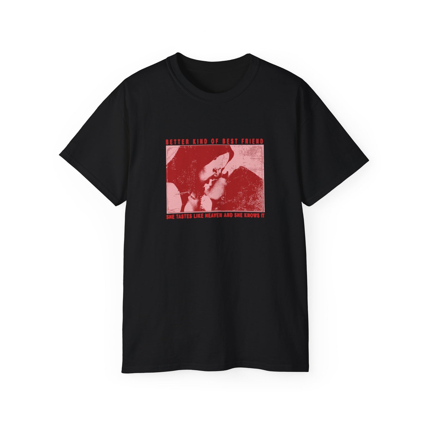 Better Kind Of Best Friend T-shirt