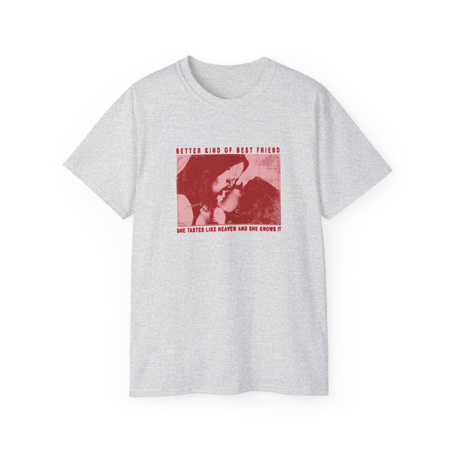 Better Kind Of Best Friend T-shirt