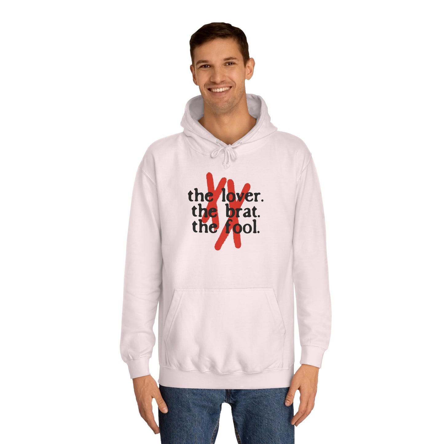 The Lover, The Brat & The Fool Hoodie