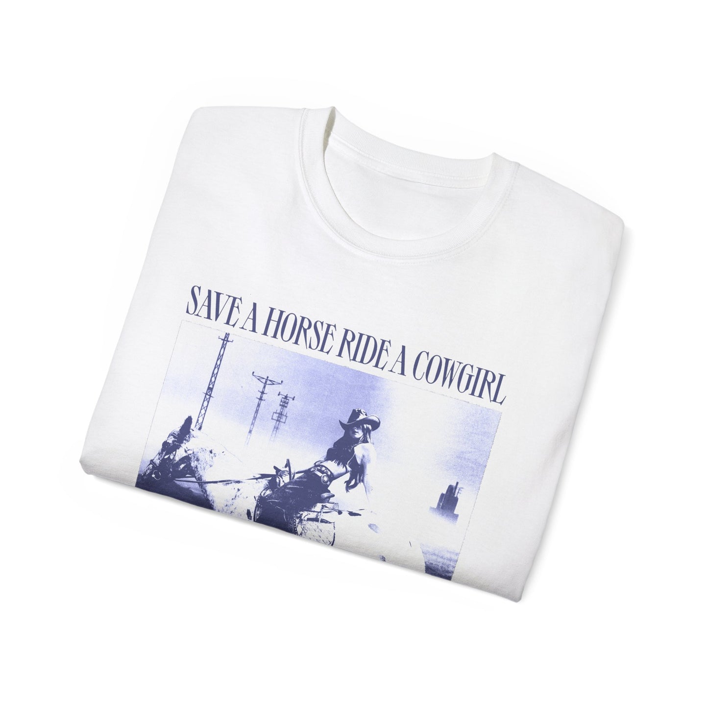 Save a Horse, Ride a Cowgirl - Tshirt