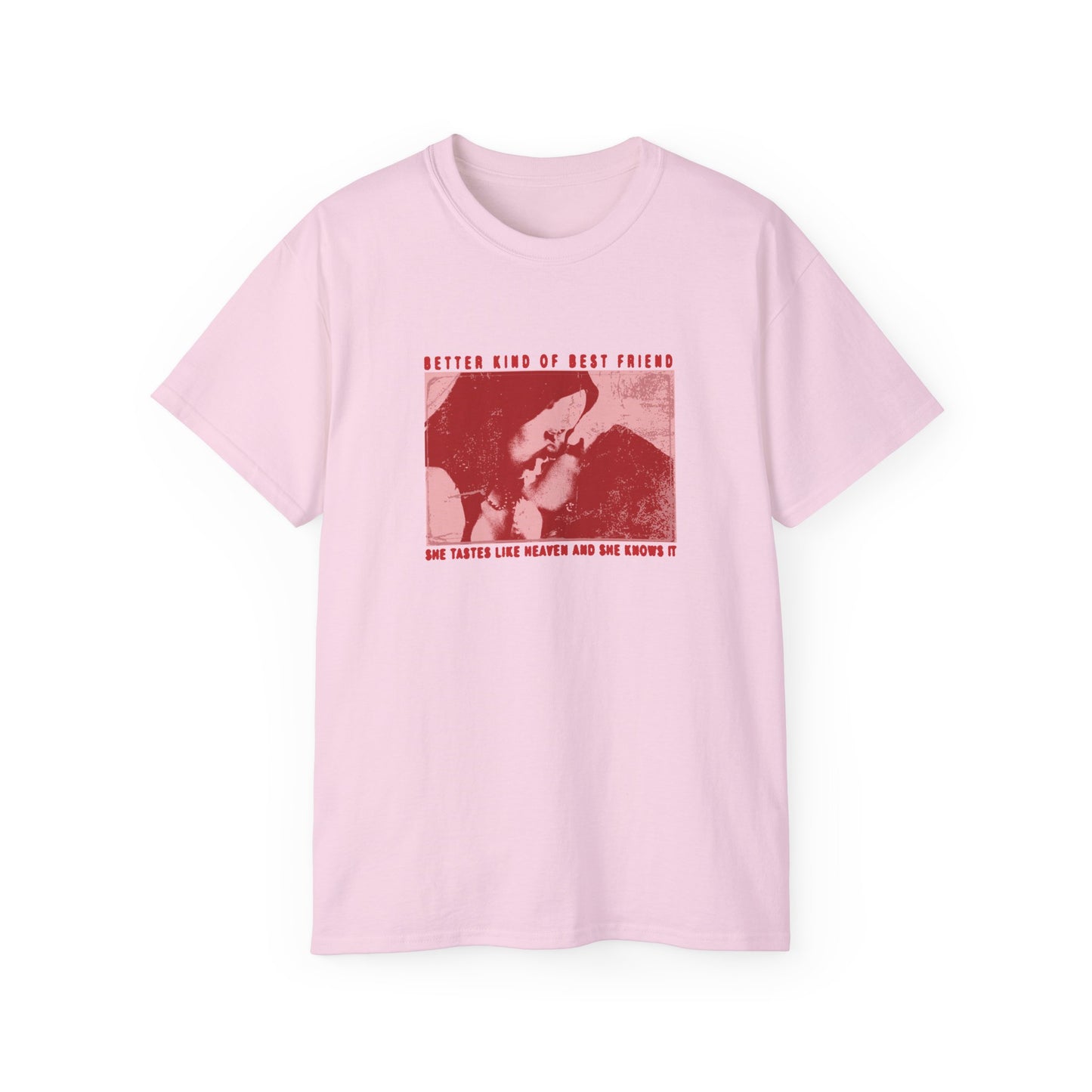 Better Kind Of Best Friend T-shirt