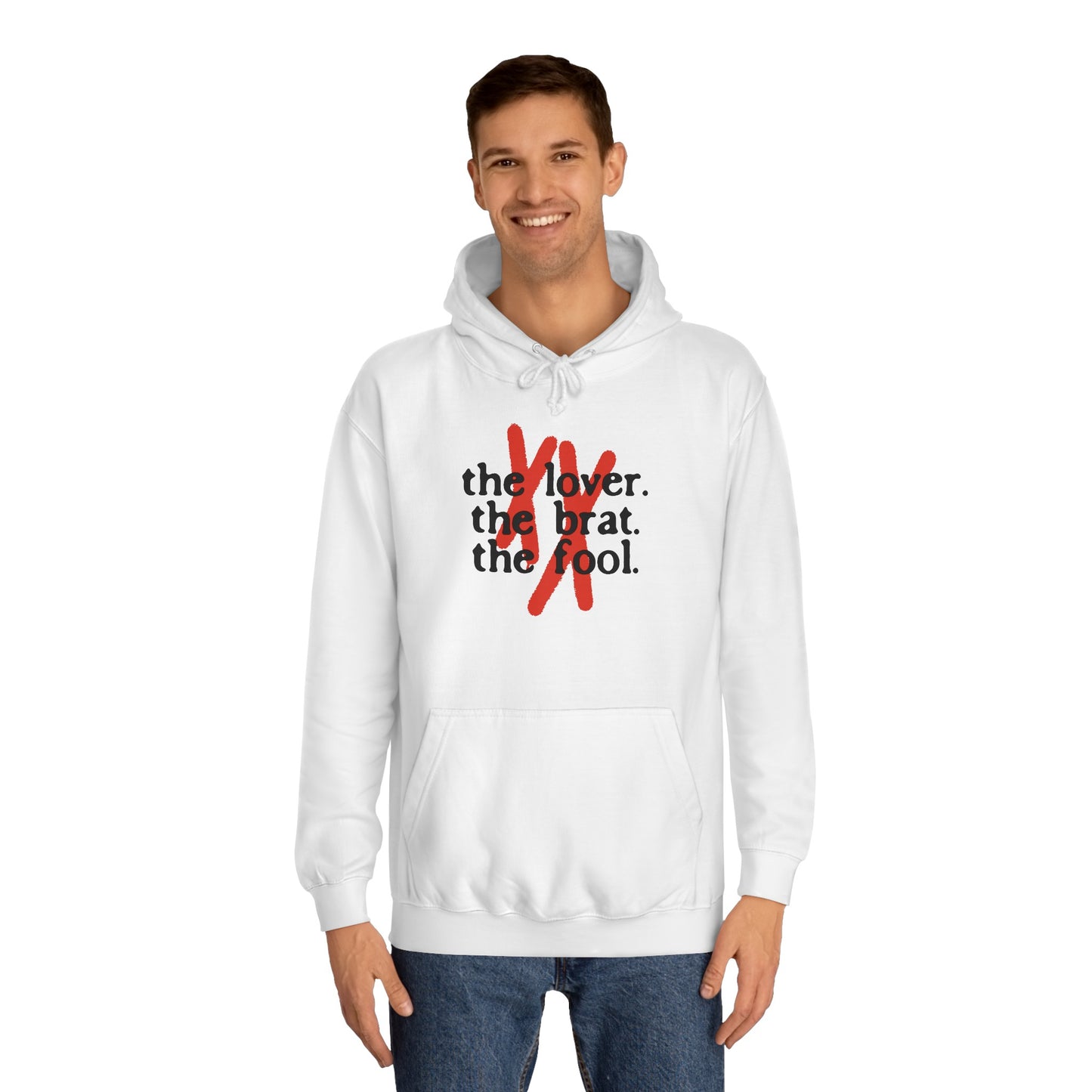 The Lover, The Brat & The Fool Hoodie