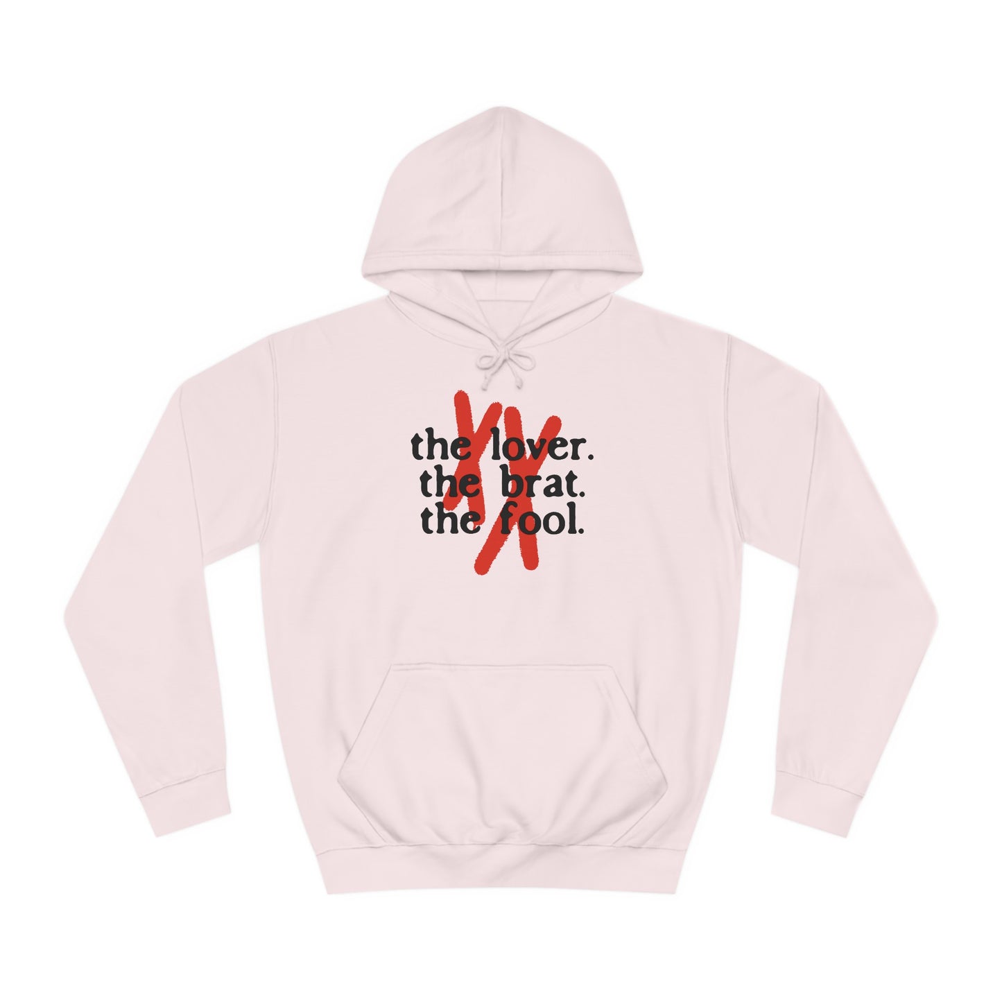 The Lover, The Brat & The Fool Hoodie