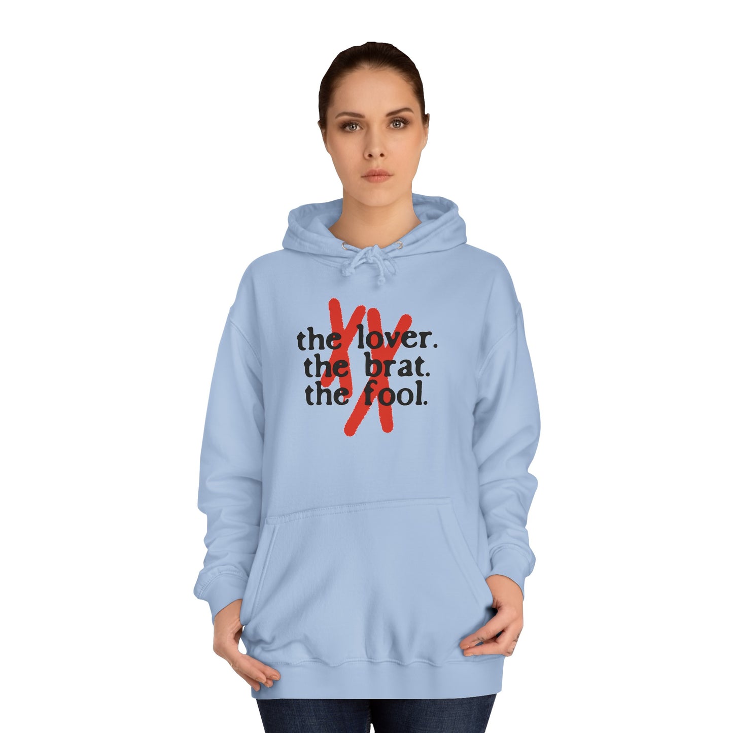 The Lover, The Brat & The Fool Hoodie