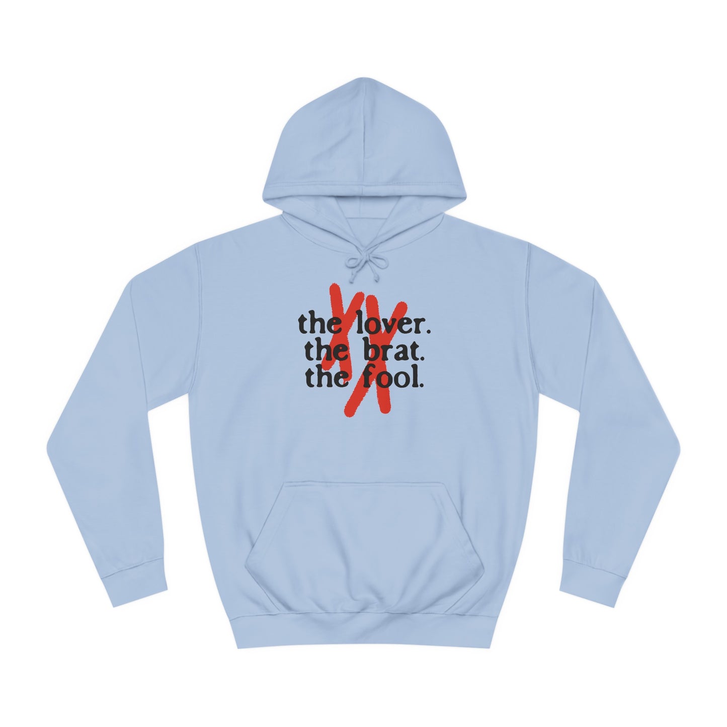 The Lover, The Brat &  The Fool Hoodie