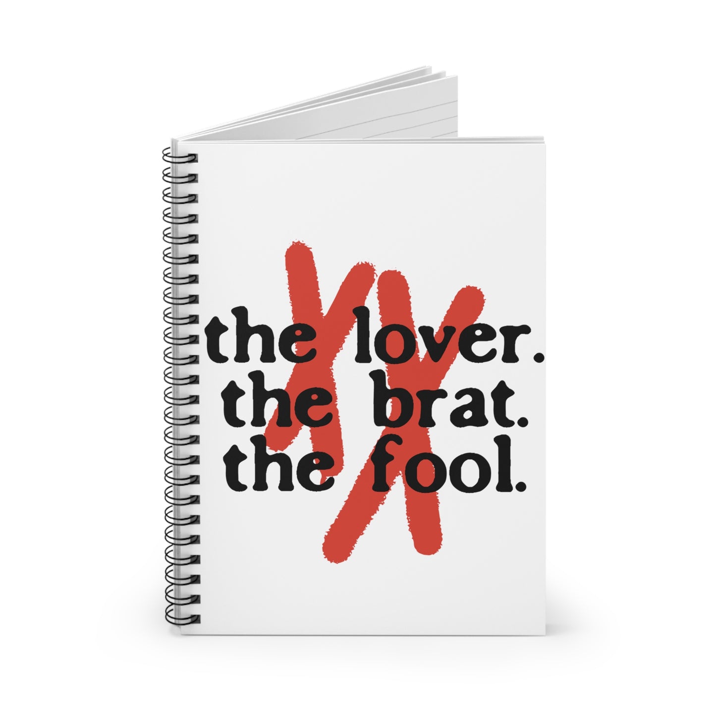 The Lover, The Brat & The Fool - Spiral Lined Notebook